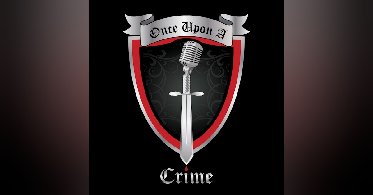 Episode 000: Welcome to Once Upon A Crime!