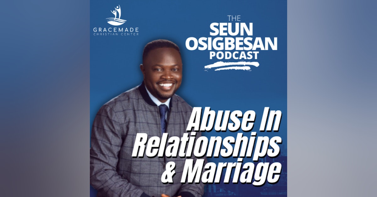 Abuse In Relationships & Marriage
