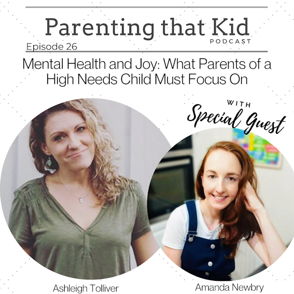 Mental Health and Joy: What Parents of a High Needs Child Must Focus On