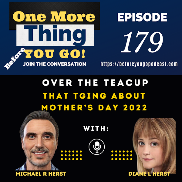 Over The Teacup-That Thing About Mother's Day 2022