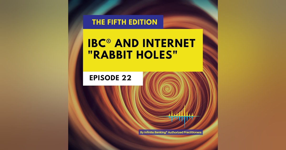 IBC and Internet "Rabbit Holes"