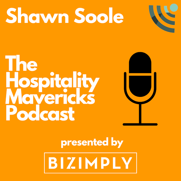 #101 Shawn Soole, Founder of Soole Hospitality Concepts, on Delivering Consistency Image