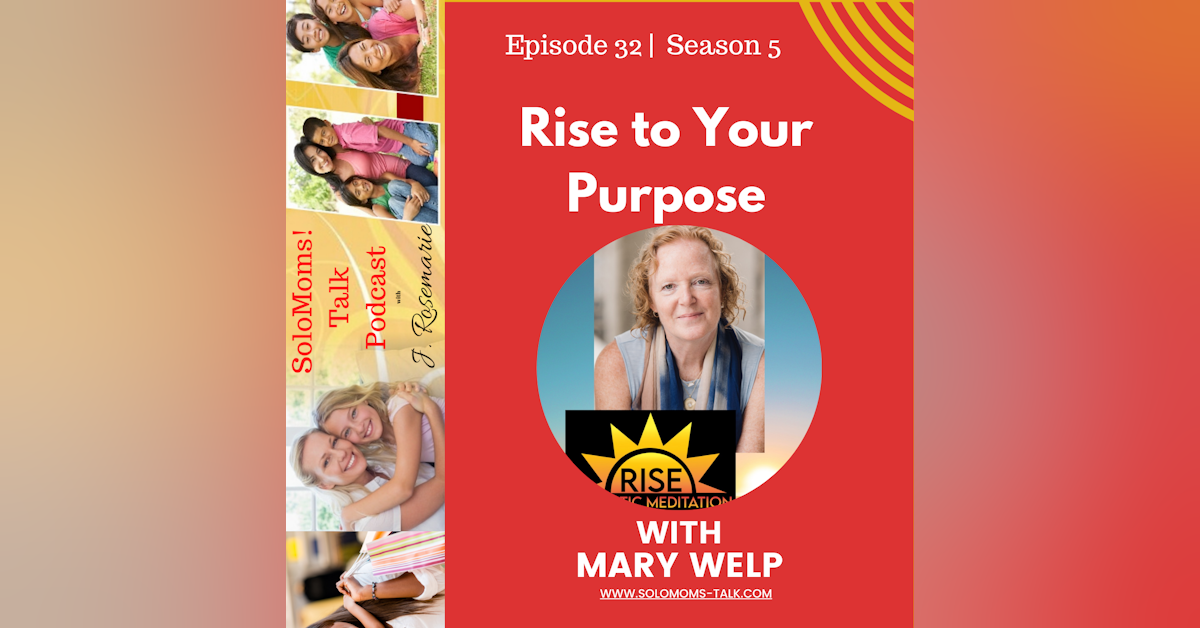 How to Shift Your Mind into Your Purpose w/Mary Welp
