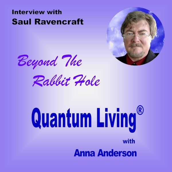 S2 E15: Beyond The Rabbit Hole with Saul Ravencraft Image