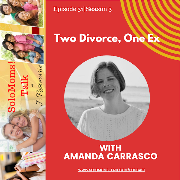 Two Divorce, One Ex - Amanda Carrasco
