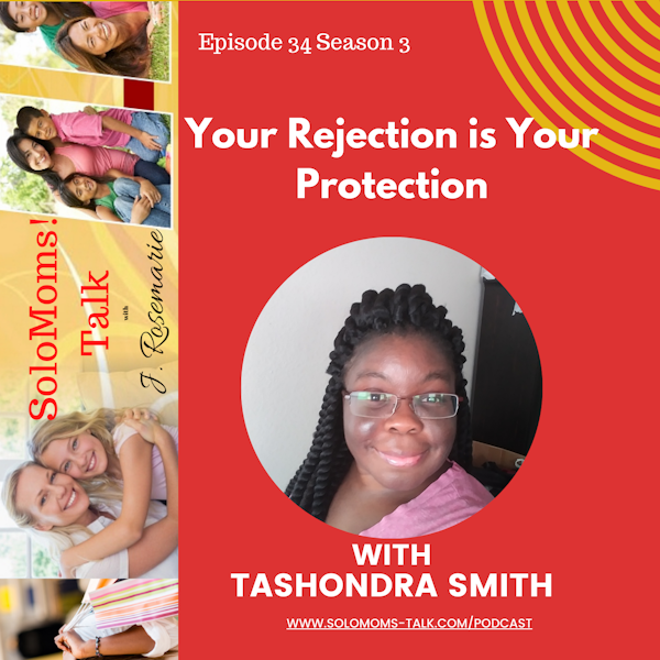 Their Rejection is Your Protection w/Tashondra Smith