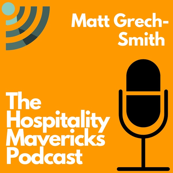 #44 Setting a New Standard for Hospitality Experiences with Matt Grech-Smith, Co-Founder and CEO of The Institute of Competitive Socialising Image