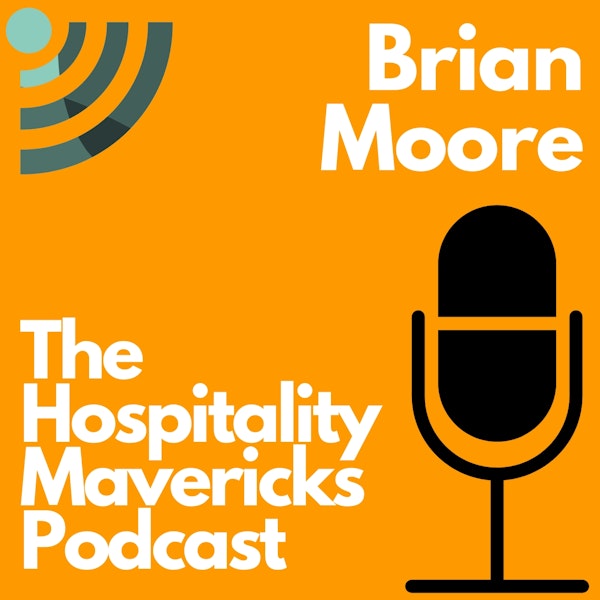 #21: Retail, Hospitality & Delivering Value to Savvy Consumers With Brian Moore, Publisher and CEO of EMR-NamNews Image