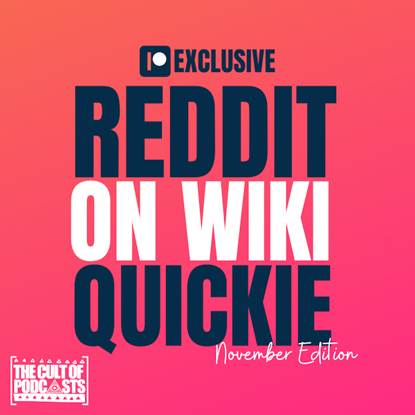 Reddit On Wiki Quickie - QAnon's Latest Conspiracy