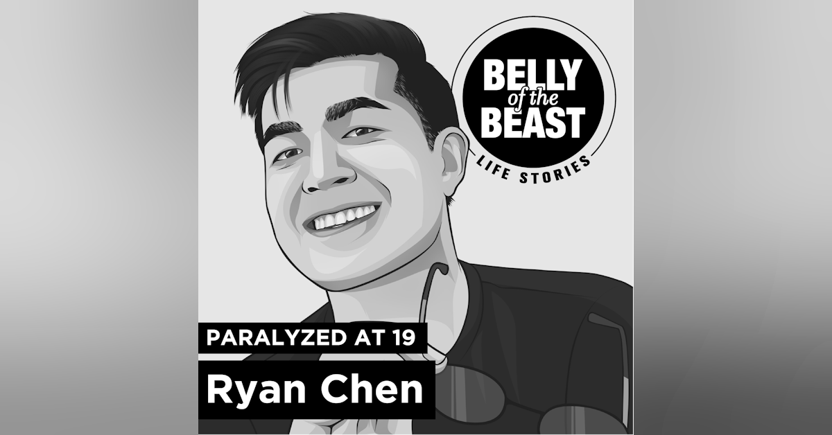 Paralyzed at 19 with Ryan Chen