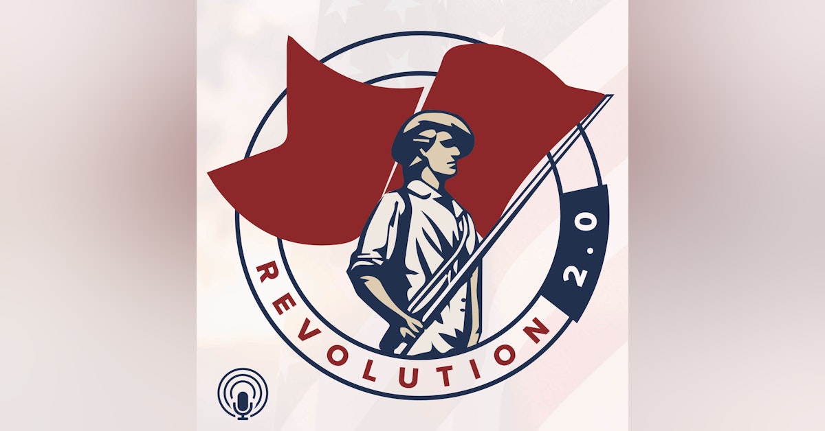 Revolution 2.0™: Not All Red, Not All Blue (EP.248)
