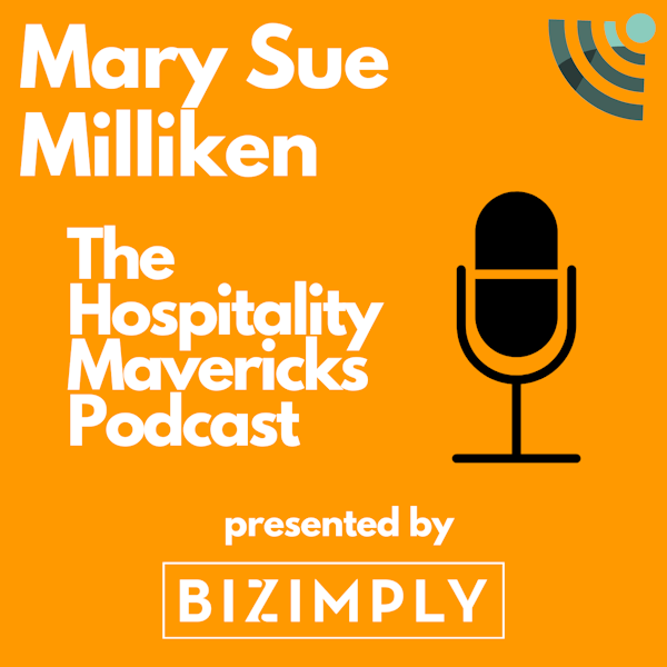 #124 Mary Sue Milliken​​, Co-Chef/Owner of Border Grill, on Reinventing Hospitality Image
