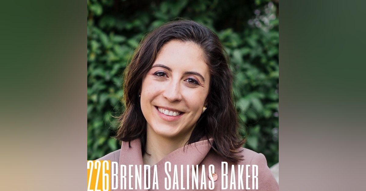 226 Brenda Salinas Baker - Reimagining the Podcast Landscape at Google