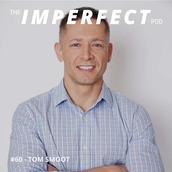 60. Coping with PTSD and It's Effects with Tom Smoot