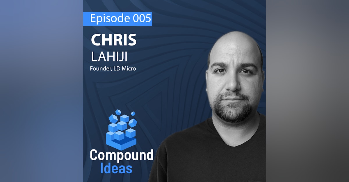 Chris Lahiji - The Impresario of MicroCap