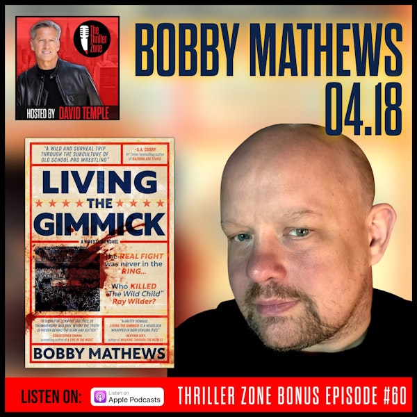 Bobby Mathews, author of Living The Gimmick