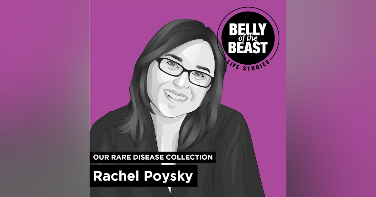 Two Children with Rare Diseases with Rachel Poysky