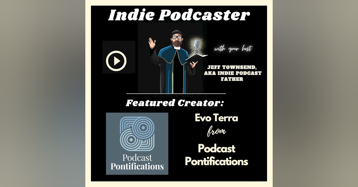 Evo Terra from Podcast Pontifications
