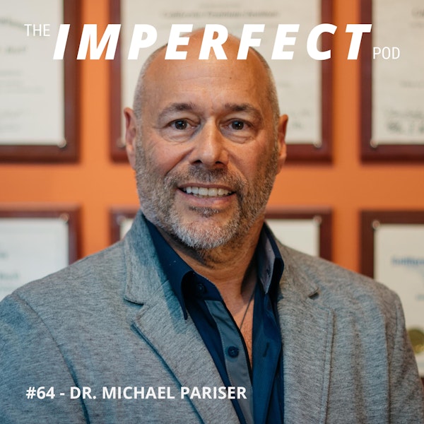 64. No More Mister Nice Guy: Dating Advice For Young Men with Dr. Michael Pariser