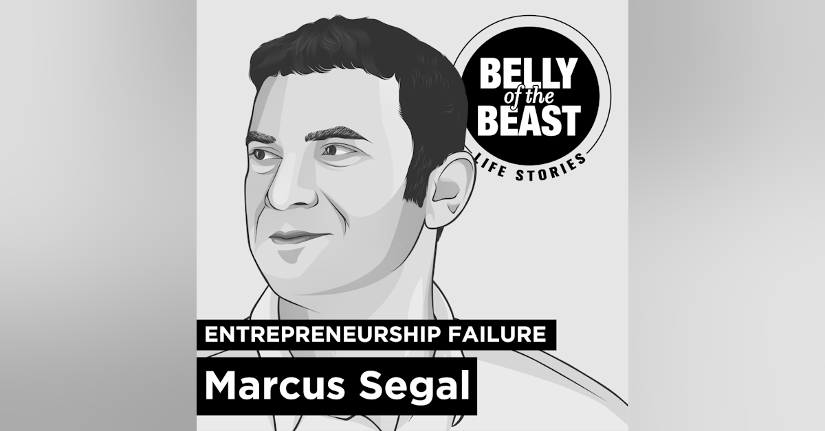 Failing a Business with Marcus Segal