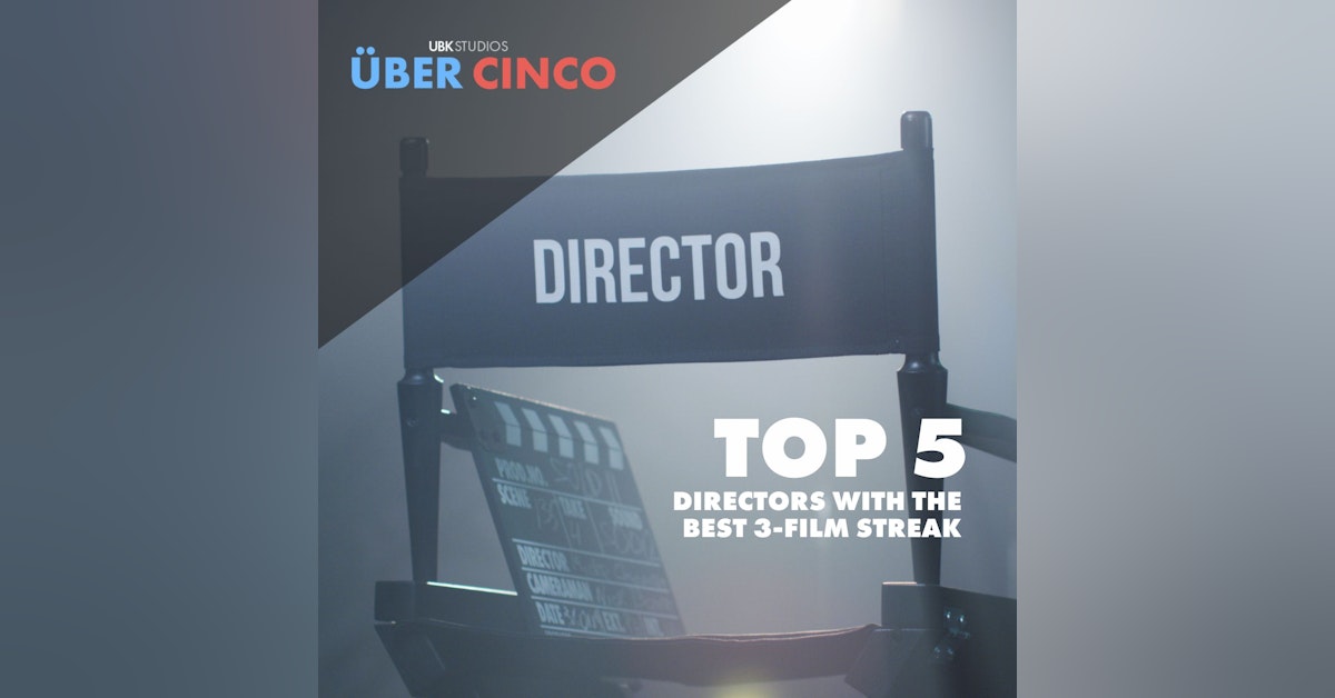 Top 5 Directors with the Best 3-Film Streak
