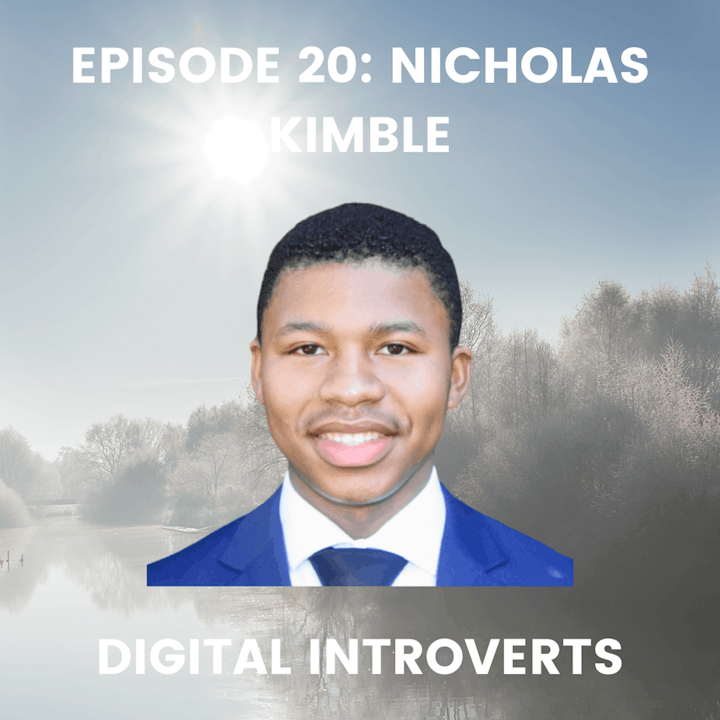 Episode 20: Becoming an Introverted Entrepreneur With Nicholas Kimble