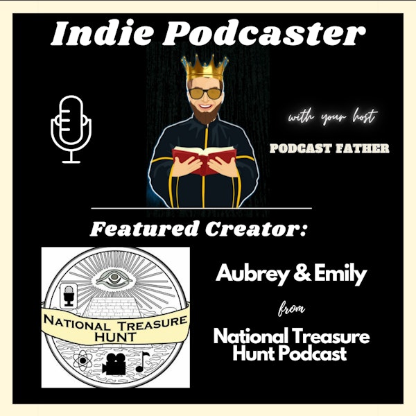 Aubrey & Emily from National Treasure Hunt Podcast Image