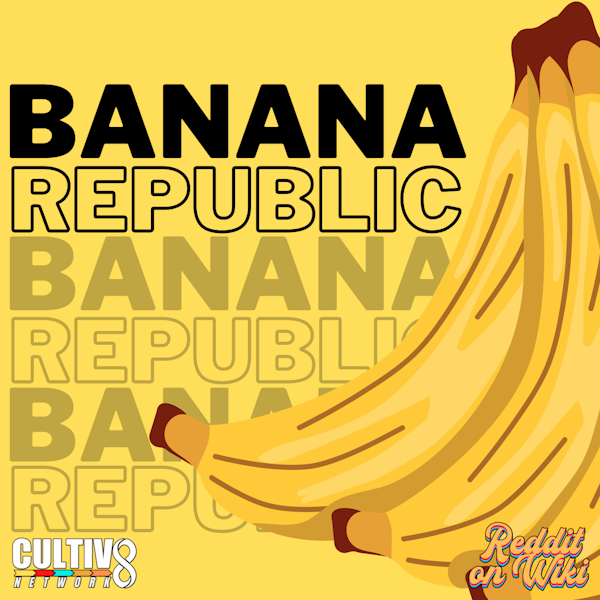 Responding To TikTok Comments, The History of The Banana Republic & More! Image