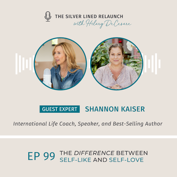 The Difference Between Self-Like and Self-Love with Shannon Kaiser EP99