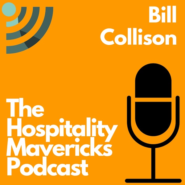 #23: The Bill's Story With Bill Collison, Founder of Bill's Restaurants Image