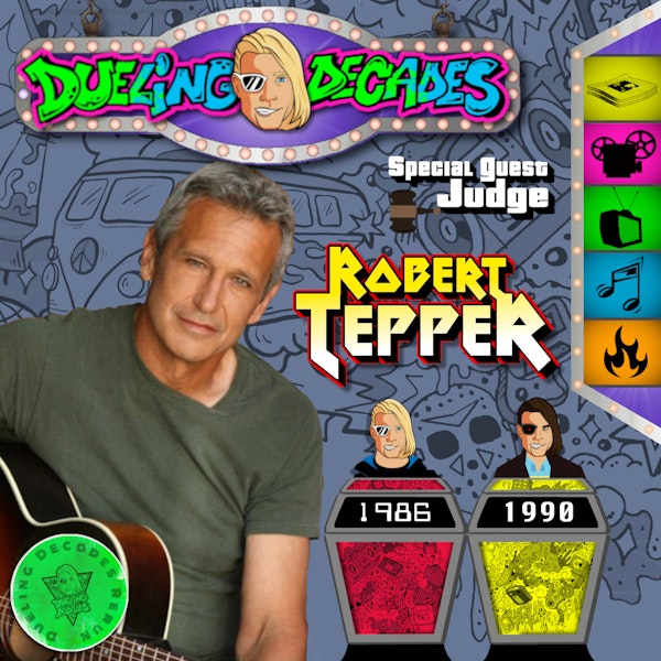 A Rockin’ Rock n’ Roll Rerun with Judge Robert Tepper Between 1986 & 1990!