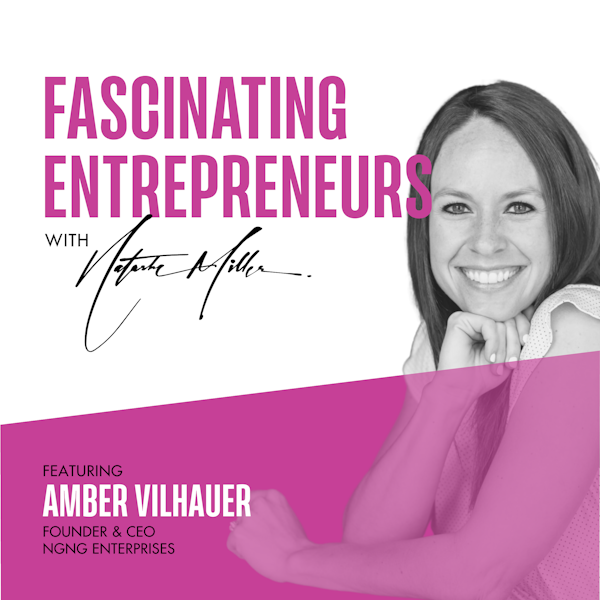 How Amber Vilhauer Maintains Her 5 Core Values Over The Years Ep. 48 Image