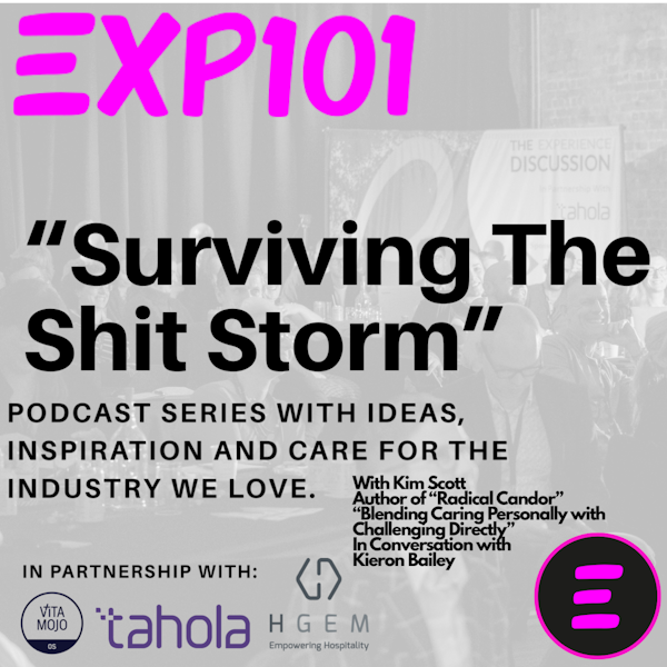 Surviving The Shit Storm Episode 13 with Kim Scott, founder of Candor Inc. and CEO coach Image