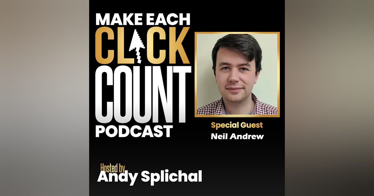Protecting Your Google Spend From Fraudulent Clicks with Neil Andrew of PPC Protect