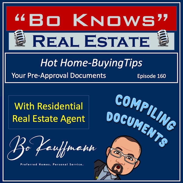 (EP: 160) Documents Home Buyers Need For Pre-Approval Image
