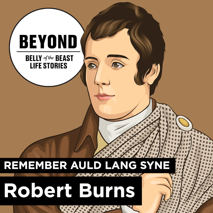Beyond: Remember Auld Lang Syne and Robert Burns