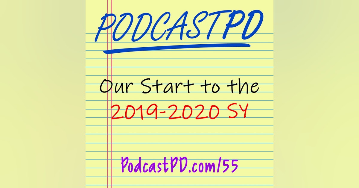 Our Start to the 2019-2020 School Year - PPD055