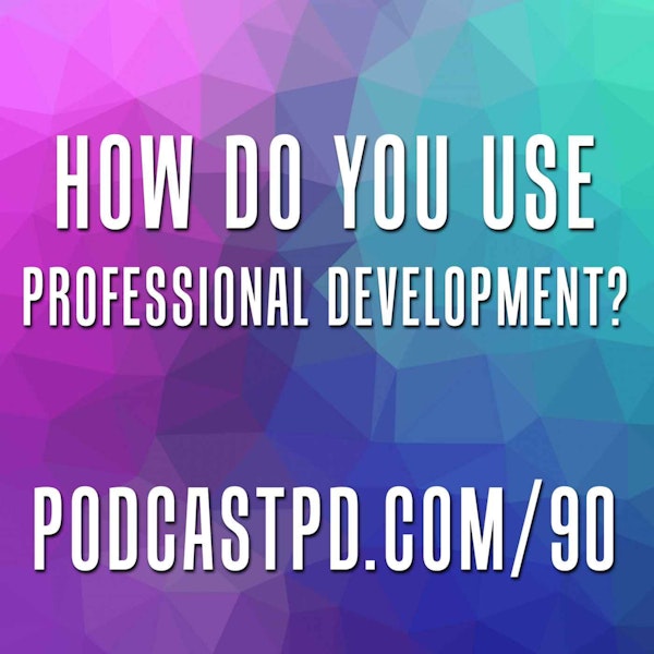 How Do You Use Professional Development - PPD090 Image