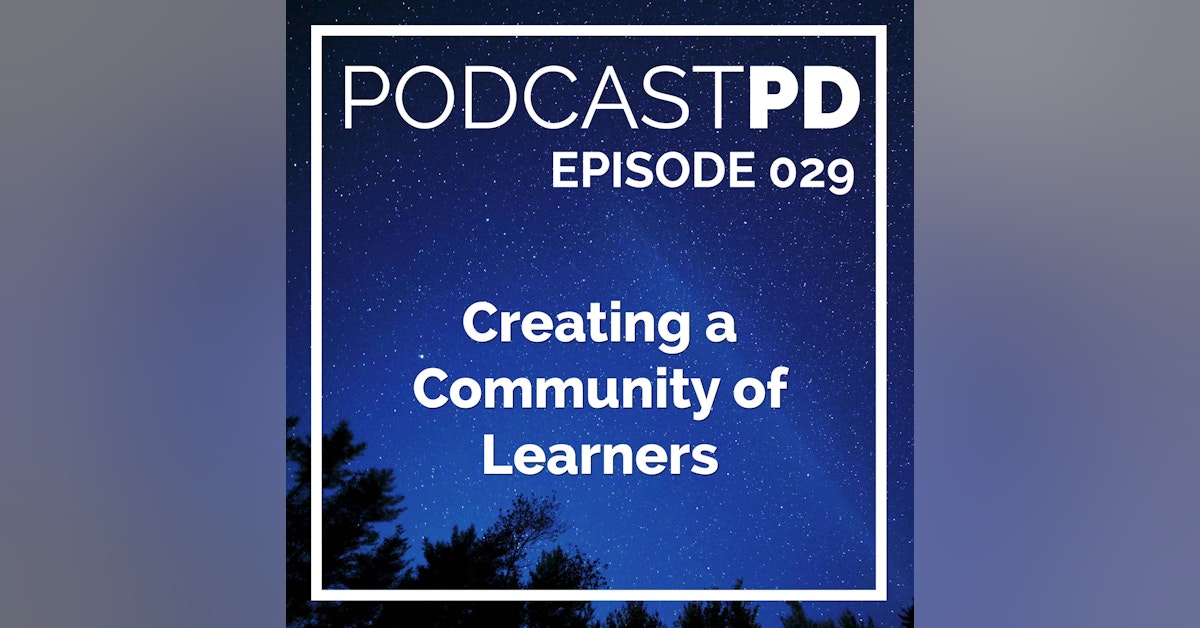 Creating a Community of Learners - PPD029