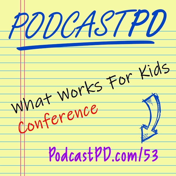 What Works for Kids Conference 2019 - PPD053 Image
