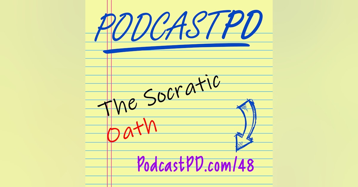 The Socratic Oath - PPD048