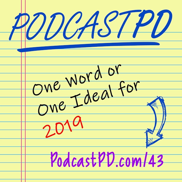 One Word or One Ideal for 2019 - PPD043 Image