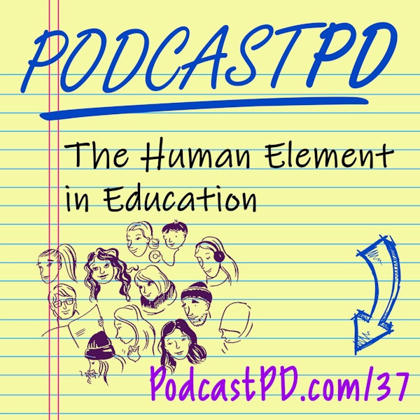 The Human Element in Edcuation - PPD037 Image
