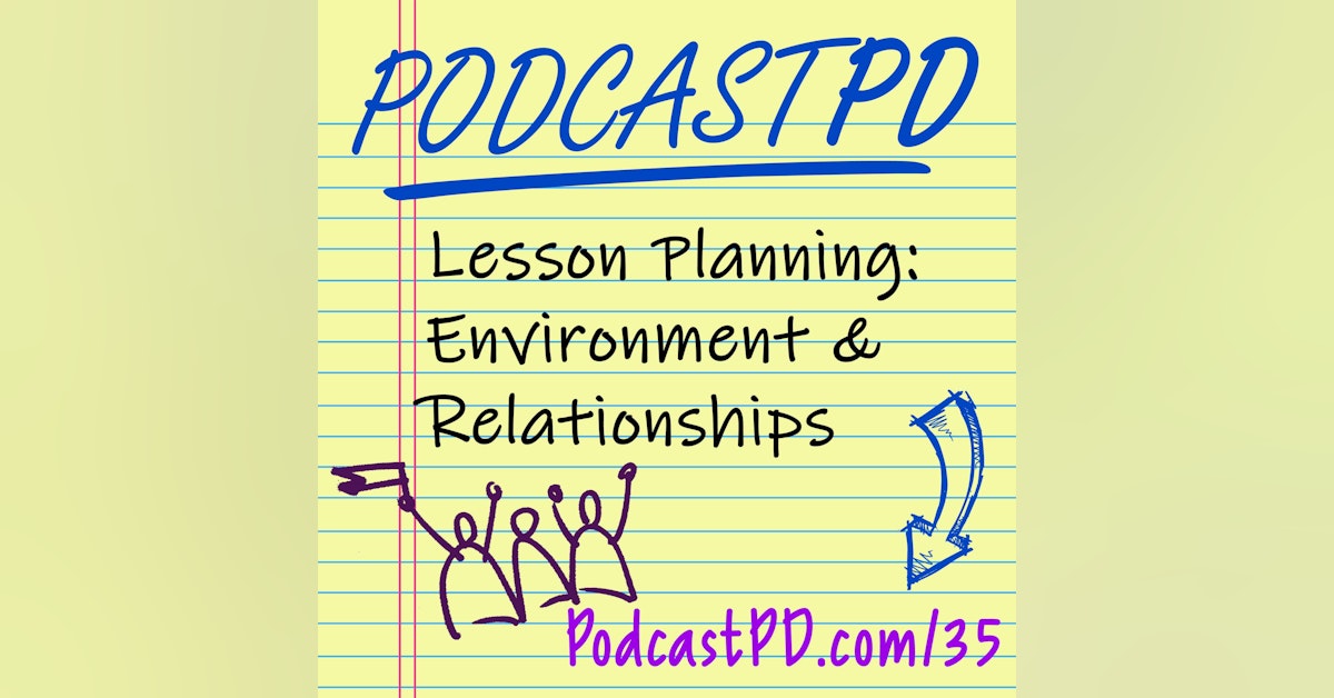 Lesson Planning: Environment & Relationships - PPD035