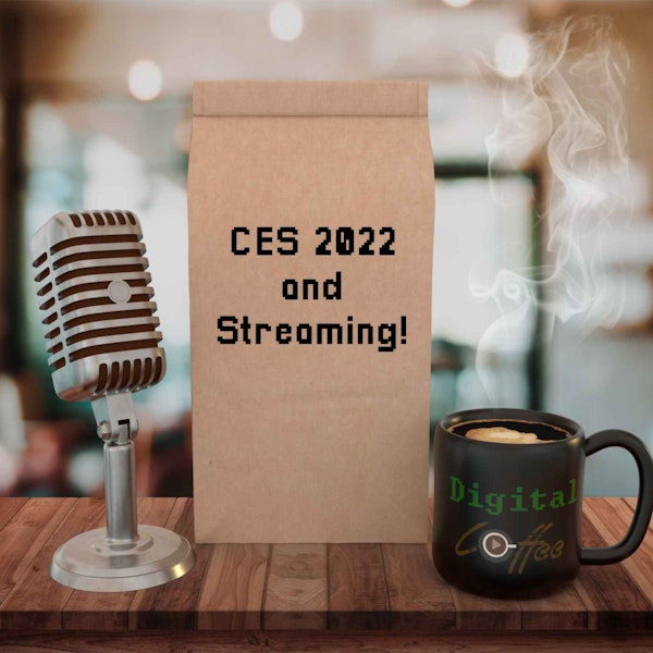 CES 2022 and The State of the Streaming Industry Image