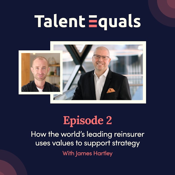 S.3 EP.2. How the world's leading reinsurer uses values to support strategy