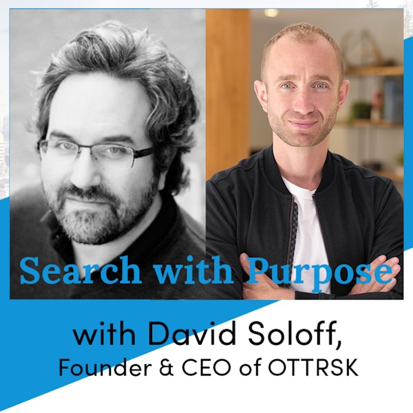 Ep. 4. Building Businesses From Data - with David Soloff of OTTRSK & Premise Data