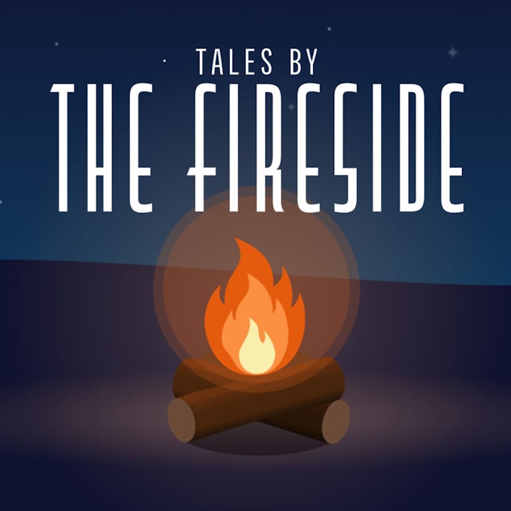 Tales by the Fireside