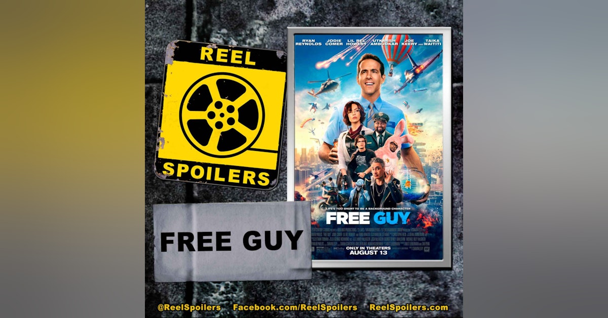 FREE GUY Starring Ryan Reynolds, Jodie Comer, Lil Rel Howery