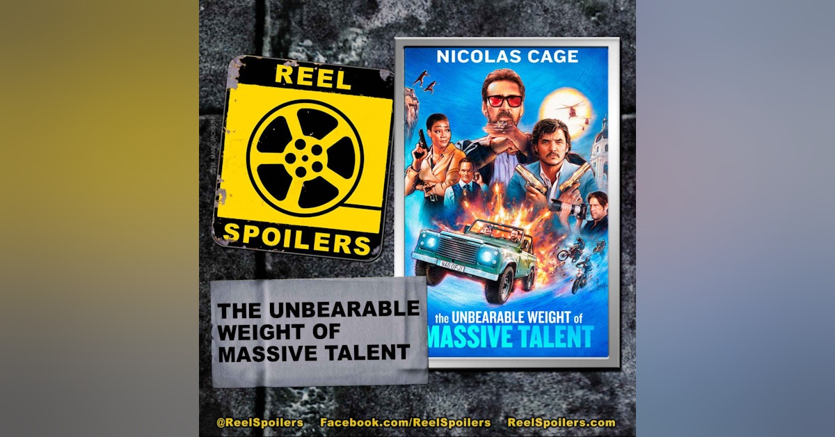 THE UNBEARABLE WEIGHT OF MASSIVE TALENT Starring Nicolas Cage, Pedro Pascal